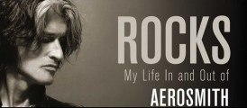 Book Review: “Rocks- My Life In and Out of Aerosmith by Joe Perry with David Ritz – Simon & Schuster