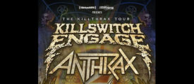 ANTHRAX AND KILLSWITCH ENGAGE TO MOUNT EPIC SEQUEL WITH “KILLTHRAX II”