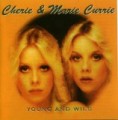 Cherie and Marie, Young and Wild
