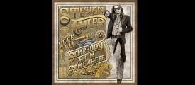 Album Review – Steven Tyler – We’re All Somebody From Somewhere – Dot Records